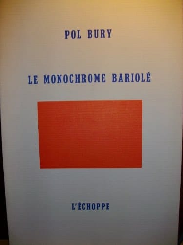 Le monochrome bariolé