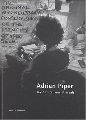 Adrian Piper textes d'oeuvres et essais