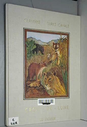 Croc-de-lune, roi des lions