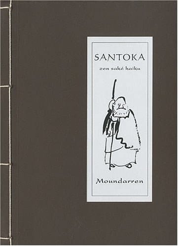 Santoka zen, saké, haiku
