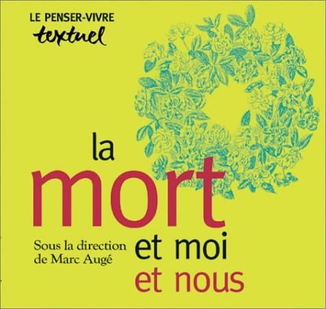 La mort et moi et nous