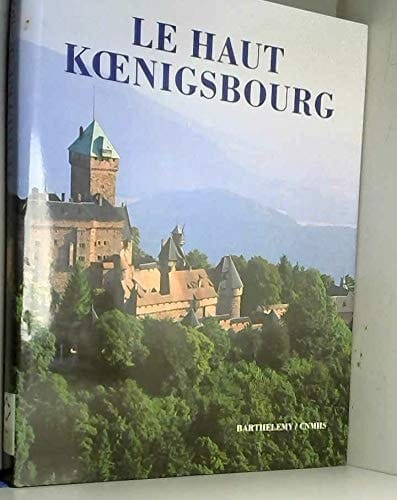 Le Haut Koenigsbourg