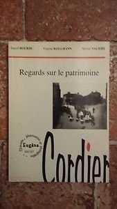 Eugène Cordier, 1862-1927 regards sur le patrimoine