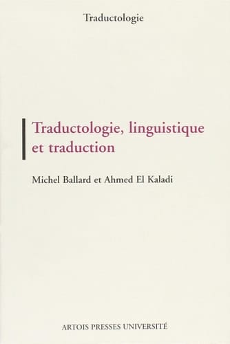 Traductologie linguistique et traduction