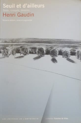 Seuil et d'ailleurs texte, croquis, dessins