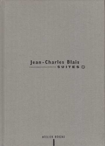 Jean-Charles Blais : suites 1 : lithographies, monotypes & variations