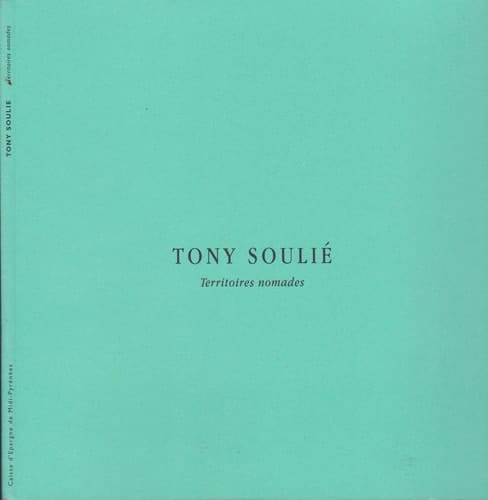 Tony Soulié - territoires nomades