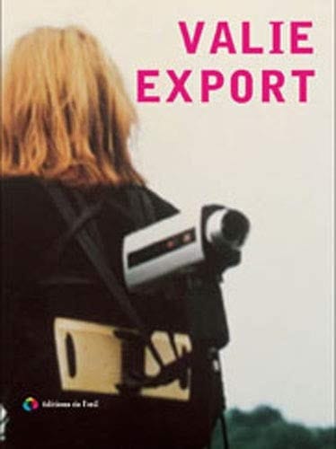 Valie Export:[published on the occasion of the exhibition held at Centre National de la Photographie, Paris, September - December 2003 ; Centro Andaluz de Arte Contemporaneo, Seville, January - December 2004 ; Mamco, Geneva, May - August 2004 ; Camden Arts Centre, London, September - November 2004 ; Kunst der Gegenwart, Vienna, February - April 2005