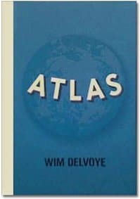 Atlas : Wim Delvoye ; [Frac des pays de la Loire du 8 avril au 13 juin 1999]
