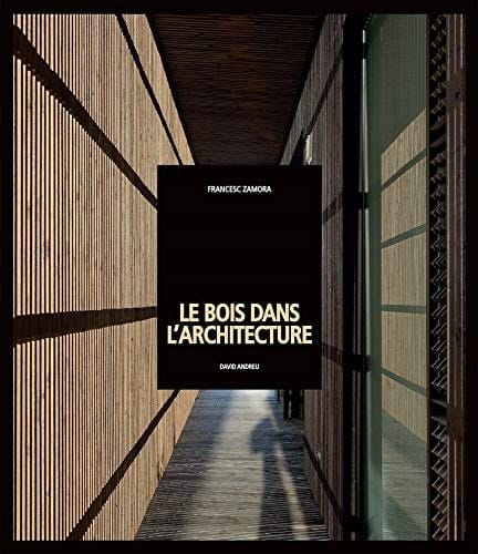Wood Architecture Today