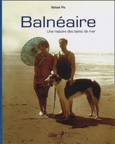 Balnéaire une histoire des bains de mer