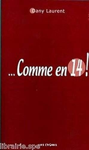Comme en 14!
