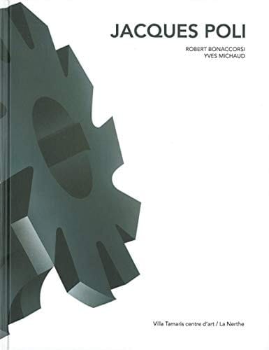 Jacques Poli rétrospective 1966-2002