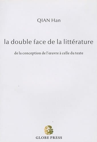 La double face de la littérature de la conception de l'œuvre à celle du texte