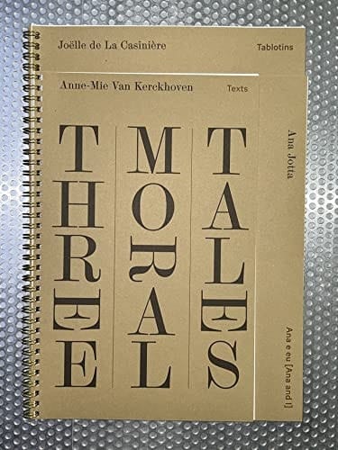 Three moral tales : 06.15-08.25.2019 Malmö Konsthall