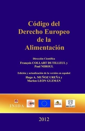 Código del derecho europeo de la alimentación textos normativos actualizados al 20 de junio de 2012