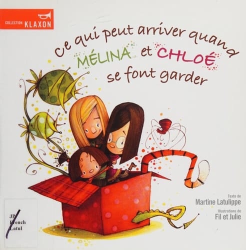 Ce Qui Peut Arriver Quand Chloé et Mélina Se Font Garder
