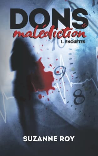 Dons et malédiction Enquêtes