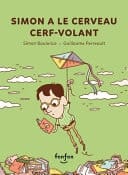 Simon a le Cerveau Cerf-Volant