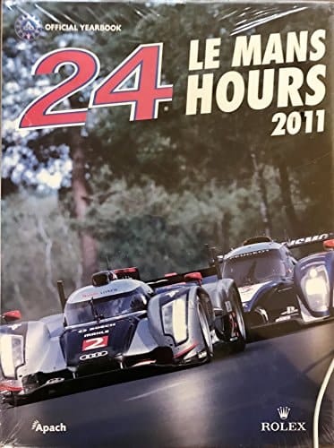 Le Mans 24 Hours 2011 Official Yearbook