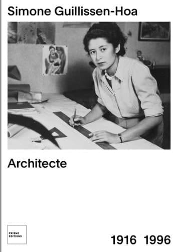 Simone Guillissen-Hoa, architecte 1916-1996