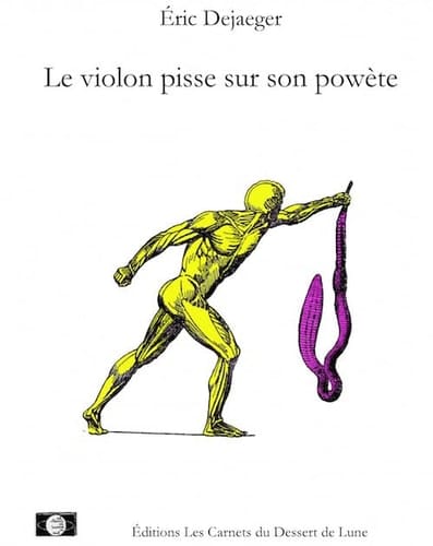 Le violon pisse sur son powète
