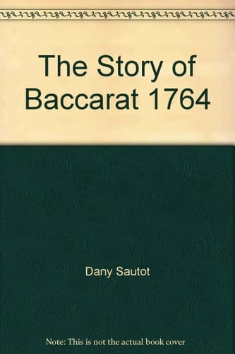 The Story of Baccarat 1764-