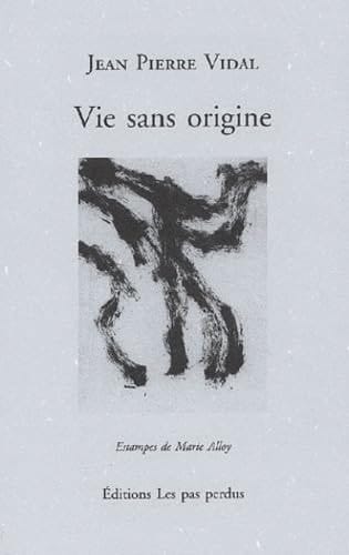 Vie sans origine