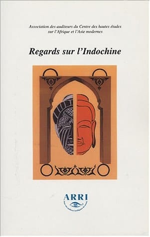 Regards sur l'Indochine