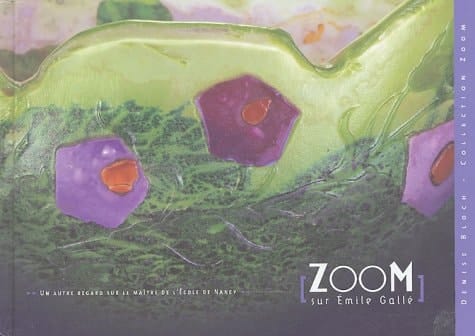 Zoom sur Émile Gallé un autre regard sur le maître de l'École de Nancy