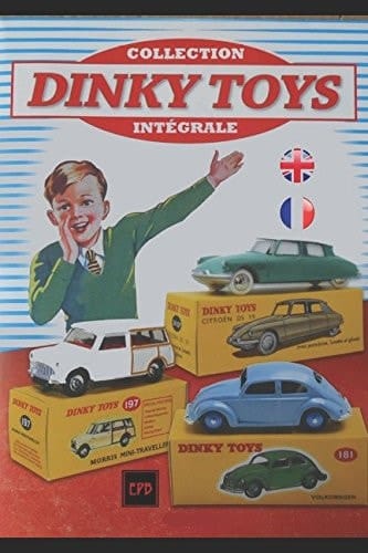CATALOGUE DES DINKY TOYS: CATALOGUE COMPLET (French Edition)