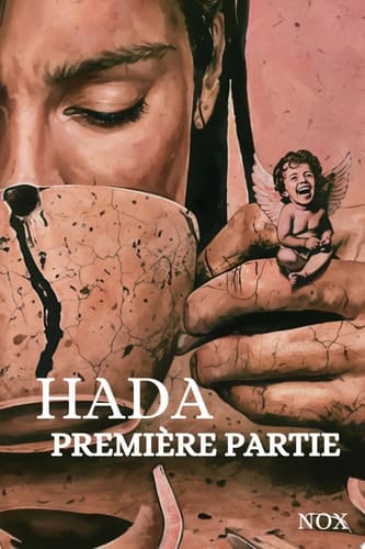 Hada Première partie