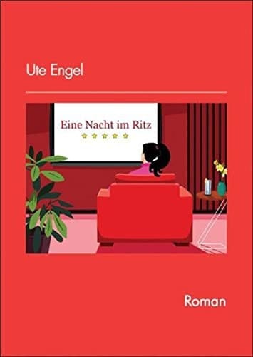 Eine Nacht im Ritz Roman