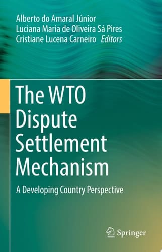 The WTO Dispute Settlement Mechanism