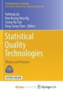 Statistical Quality Technologies Theory and Practice