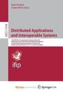 Distributed Applications and Interoperable Systems 19th IFIP WG 6.1 International Conference, DAIS 2019, Held as Part of the 14th International Federated Conference on Distributed Computing Techniques, DisCoTec 2019, Kongens Lyngby, Denmark, June 17-21, 2019, Proceedings