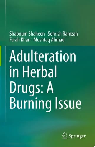 Adulteration in Herbal Drugs: A Burning Issue