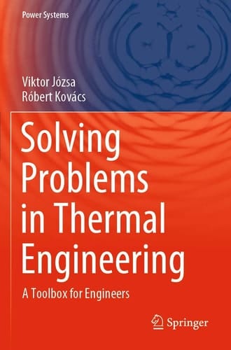 Solving Problems in Thermal Engineering A Toolbox for Engineers