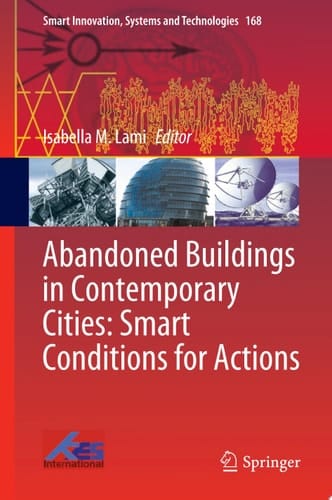 Abandoned Buildings in Contemporary Cities: Smart Conditions for Actions