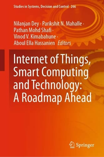 Internet of Things, Smart Computing and Technology: A Roadmap Ahead