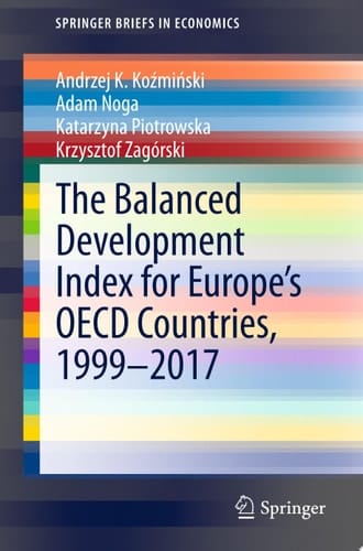 The Balanced Development Index for Europe’s OECD Countries, 1999–2017