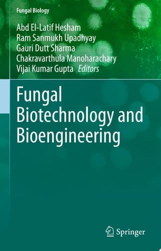 Fungal Biotechnology and Bioengineering