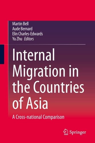 Internal Migration in the Countries of Asia A Cross-national Comparison