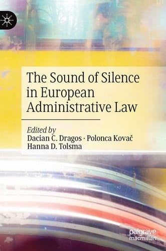 The Sound of Silence in European Administrative Law