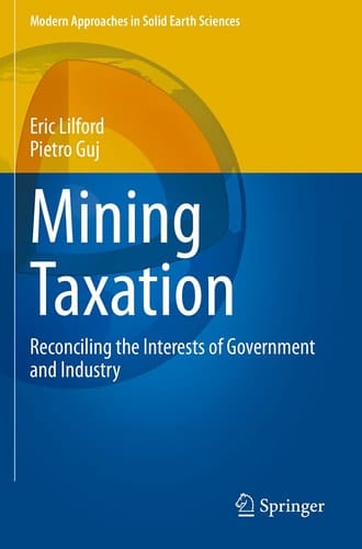 Mining Taxation Reconciling the Interests of Government and Industry