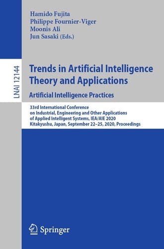 Trends in Artificial Intelligence Theory and Applications. Artificial Intelligence Practices 33rd International Conference on Industrial, Engineering and Other Applications of Applied Intelligent Systems, IEA/AIE 2020, Kitakyushu, Japan, September 22-25, 2020, Proceedings