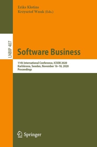 Software Business 11th International Conference, ICSOB 2020, Karlskrona, Sweden, November 16–18, 2020, Proceedings