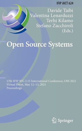 Open Source Systems 17th IFIP WG 2.13 International Conference, OSS 2021, Virtual Event, May 12–13, 2021, Proceedings