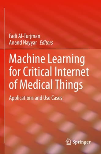 Machine Learning for Critical Internet of Medical Things Applications and Use Cases