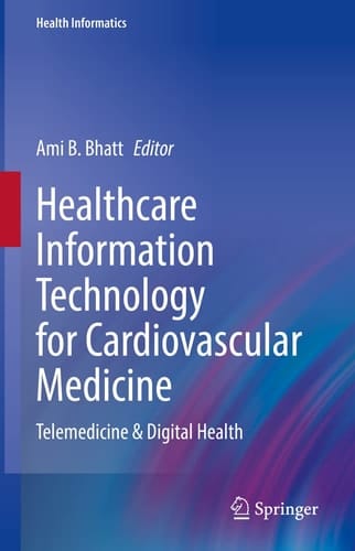 Healthcare Information Technology for Cardiovascular Medicine Telemedicine & Digital Health